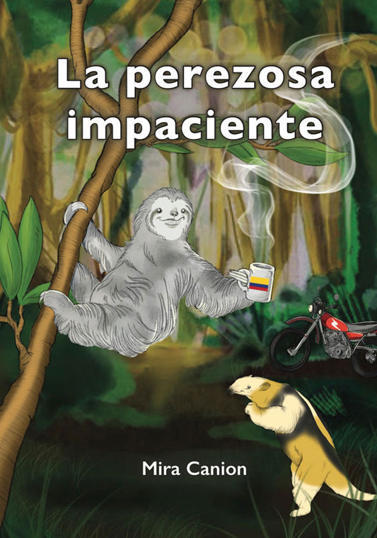 La perezosa impaciente - Level 1 - Spanish