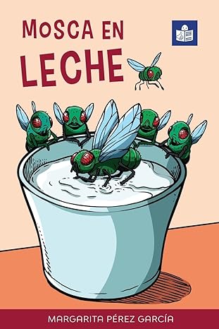 Mosca en leche - Level 1 - Spanish