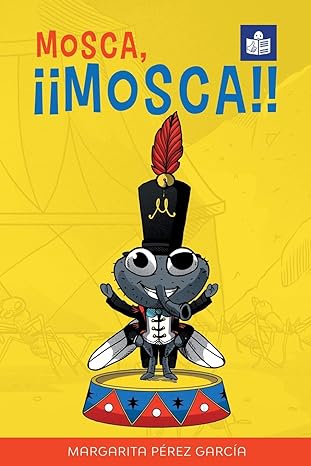 Mosca, ¡¡Mosca!! - Level 1 - Spanish
