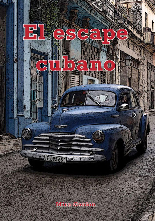 El escape cubano - Level 1 - Spanish