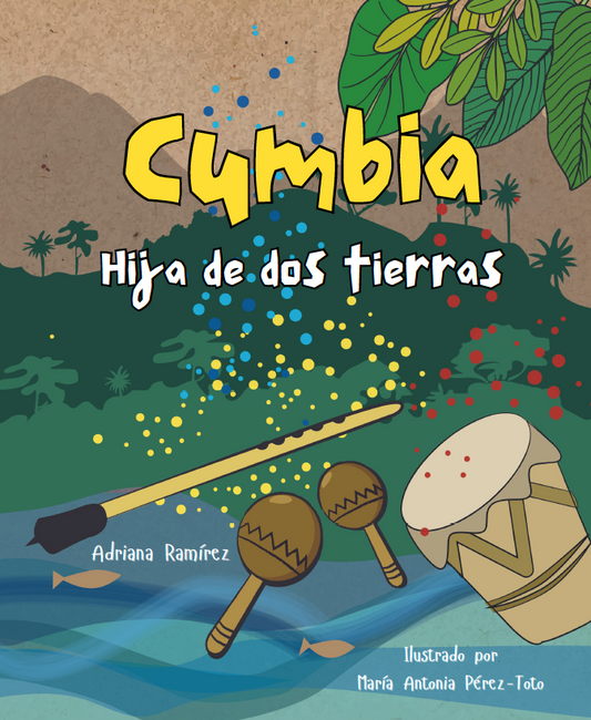 Cumbia: Hija de dos tierras - Level 1 - Spanish