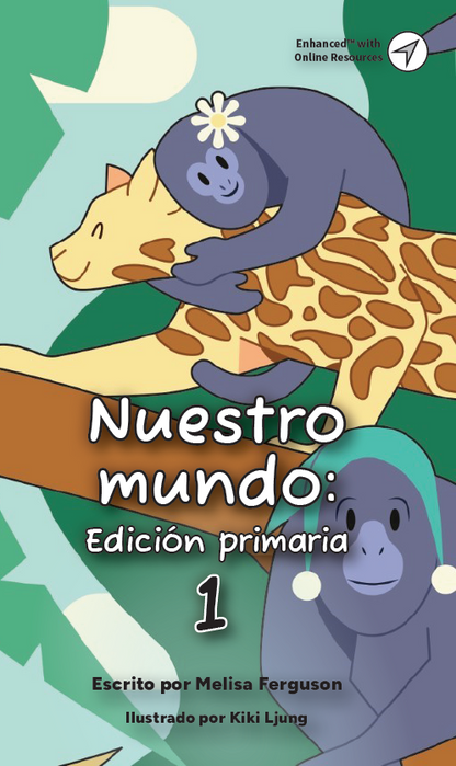 Nuestro mundo: Edición primaria 1 - Elementary