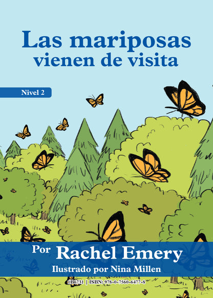 Las mariposas vienen de visita - Level 2 - Spanish